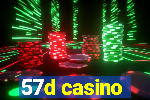 57d casino